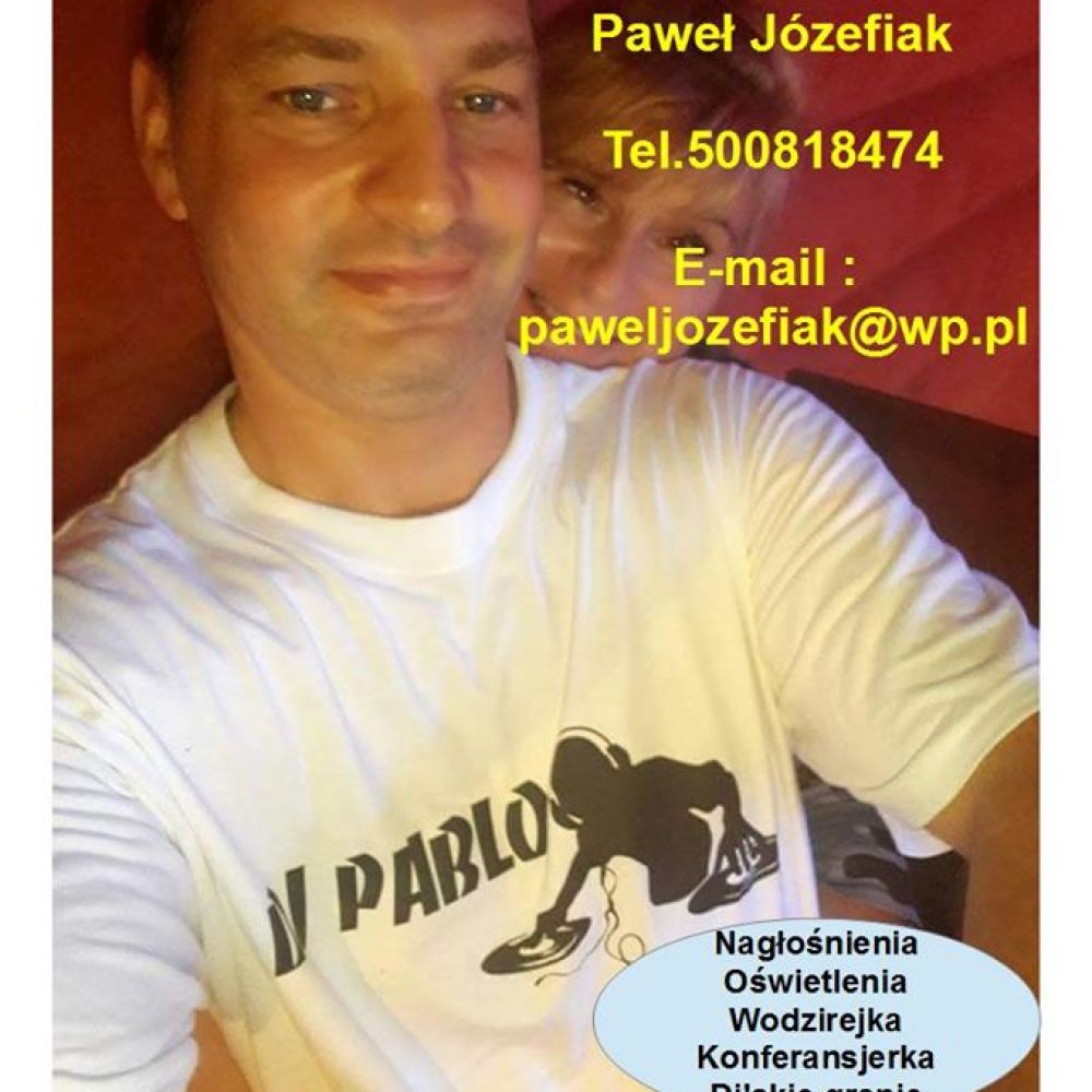 DJ Pablo Paweł Józefiak gram dla Państwa
